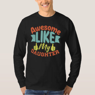 Phantastisch wie meine Tochter Vintager Vater Mama T-Shirt