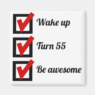 Phantastische 55. Geburtstag-Checkliste Magnet