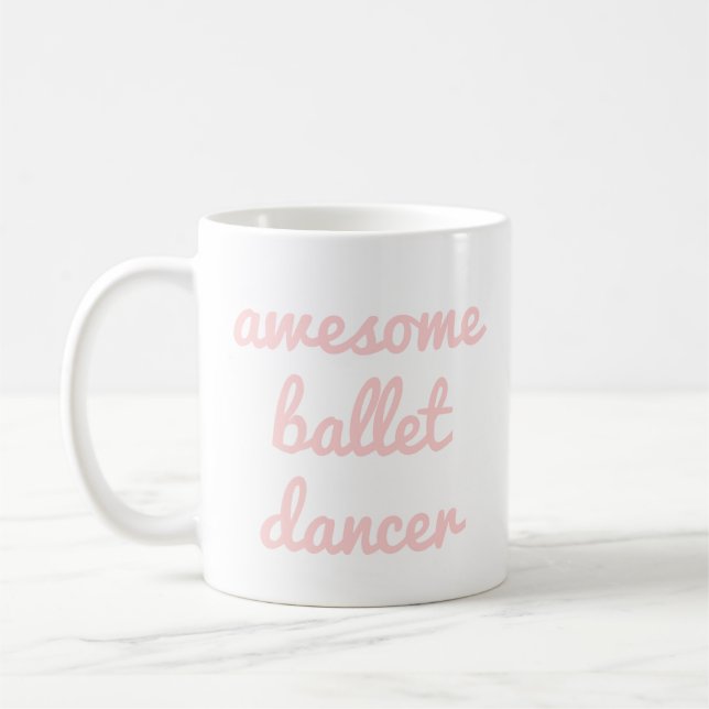 phantastische Balletttänzerin Quote Dancer Gift Ba Kaffeetasse (Links)