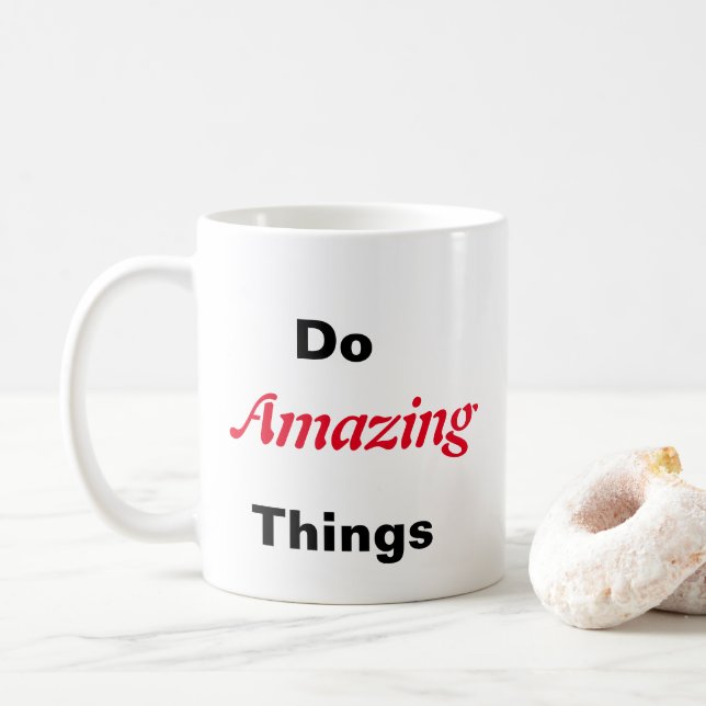 Phantastische Dinge tun Kaffeetasse (Mit Donut)