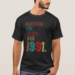Phantastische epische Legende seit 1991 31 Jahre a T-Shirt