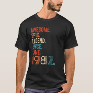 Phantastische Epische Legende Seit Juni 1982 40. G T-Shirt