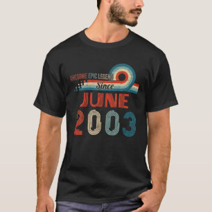 Phantastische Epische Legende seit Juni 2003 19. G T-Shirt