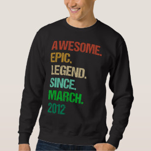 Phantastische Epische Legende Seit März 2012 10. F Sweatshirt