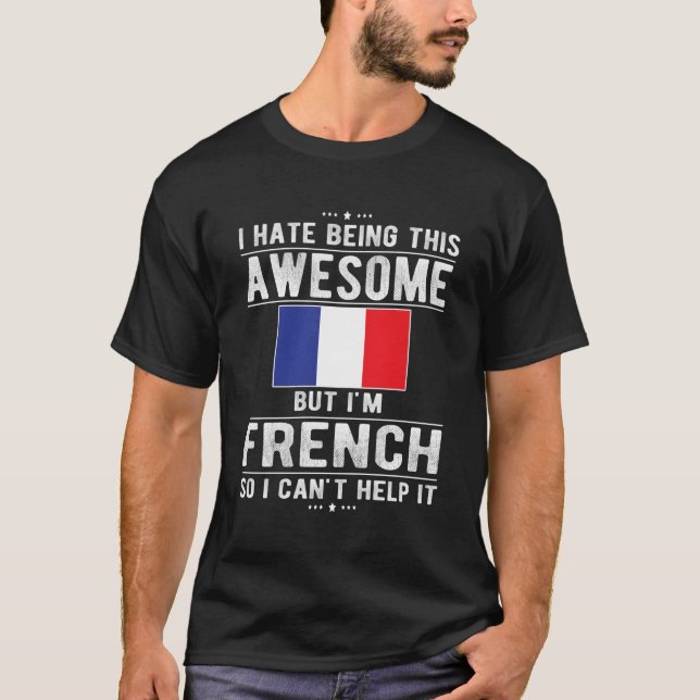 Phantastische französische Flagge Frankreich Franz T-Shirt (Vorderseite)