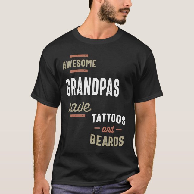 Phantastische Grandpas haben Tattoos und Bärenmagn T-Shirt (Vorderseite)
