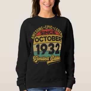 Phantastische Legende seit Oktober 1932 90 Jahre a Sweatshirt