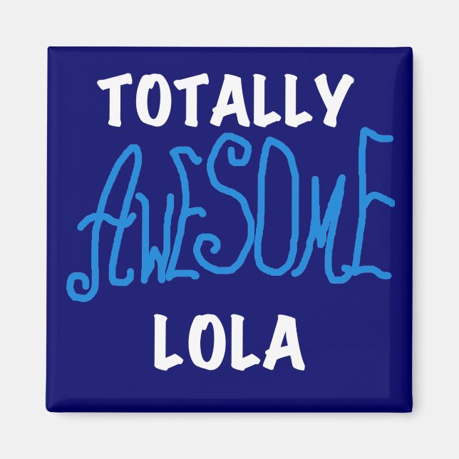 Phantastische Lola Blue Tshirts und Geschenke Magnet (Vorne)
