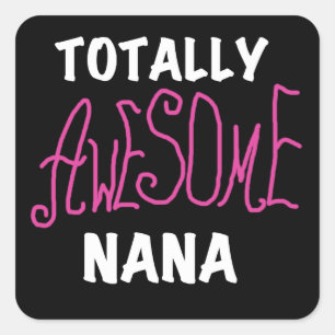Phantastische Nana Pink T - Shirt und Geschenke Quadratischer Aufkleber