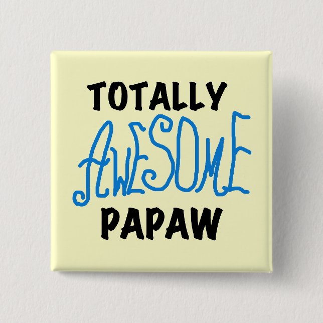 Phantastische Papaw-T - Shirt und Geschenke Button (Vorderseite)