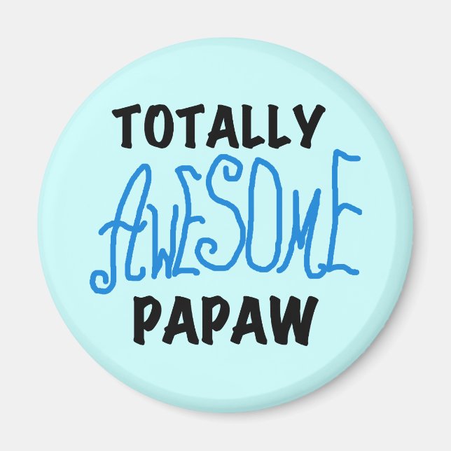 Phantastische Papaw-T - Shirt und Geschenke Magnet (Vorne)