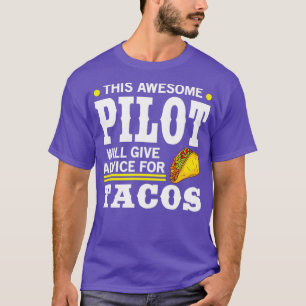 Phantastische Pilotanleitung für Tacos T-Shirt