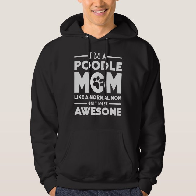Phantastische Poodle-Mama Hoodie (Vorderseite)