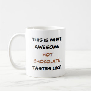 phantastische Schokolade Kaffeetasse