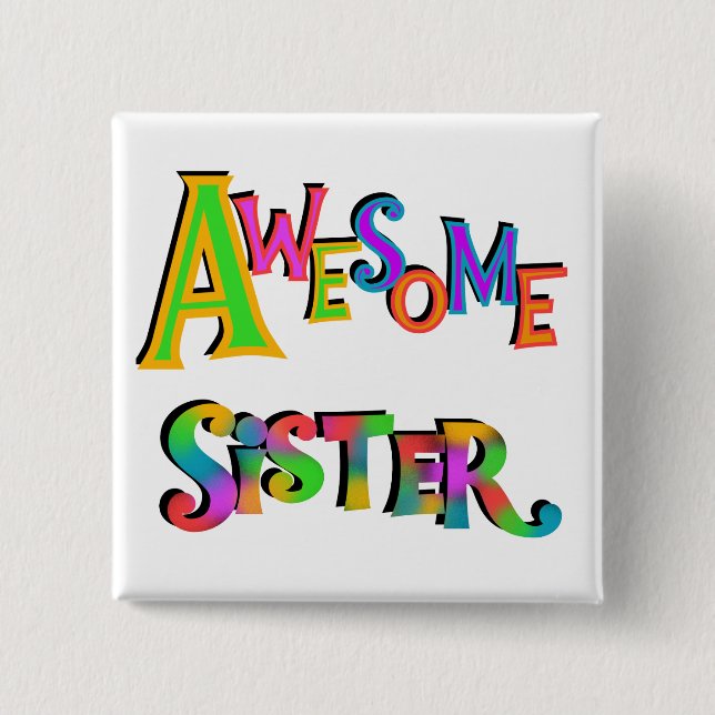 Phantastische Schwestern T - Shirt und Geschenke Button (Vorderseite)