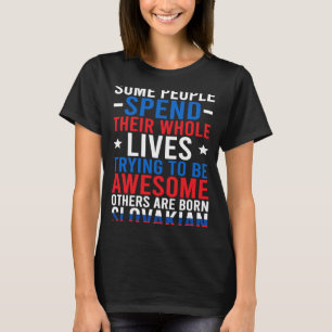Phantastische slowakische Flagge Slowakisches Erbe T-Shirt