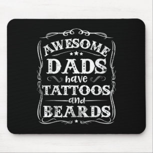 Phantastische Väter haben Tattoos und Bärenblumen Mousepad
