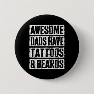 Phantastische Väter haben Tattoos und Bärenväter a Button