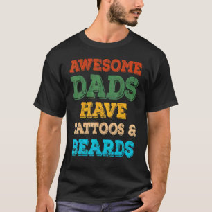 Phantastische Vater haben Tattoos und Bärenväter T-Shirt