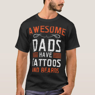 Phantastische Väter haben Tattoos und Bärte cool T-Shirt