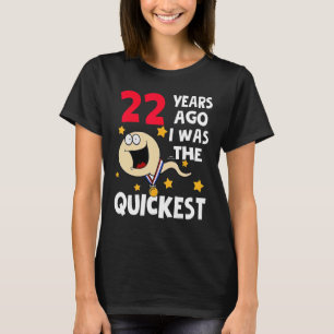Phantastischen 22. Geburtstag vor 22 Jahren war ic T-Shirt