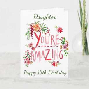 PHANTASTISCHER DAUGHTER AUF IHREM **13.** BIRTHTAG KARTE