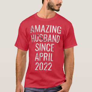 Phantastischer Ehemann seit April 2022 Geschenk T-Shirt