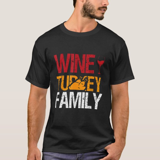 Phantastischer Erntedank Zitate Wein Türkei Famili T-Shirt (Vorderseite)