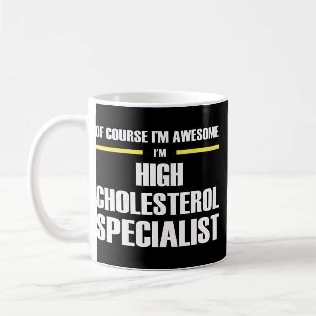 Phantastischer Hoher Cholesterinspezialist Kaffeetasse (Links)
