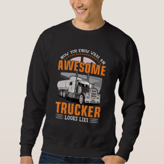 Phantastischer Lastkraftwagenfahrer Semi Truck 18  Sweatshirt