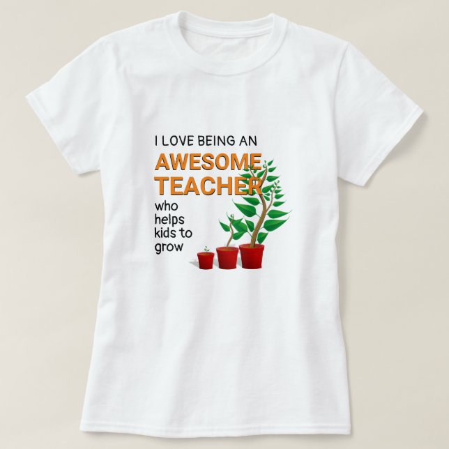 Phantastischer Lehrer hilft Kindern zu wachsen T-Shirt (Design vorne)