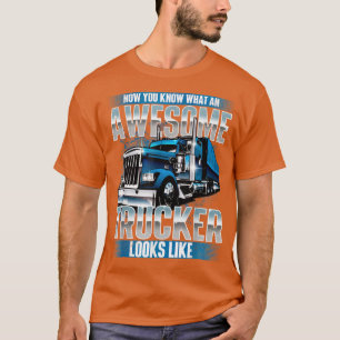 Phantastischer LKWerSemi LKW-LKWs Big Rig T-Shirt