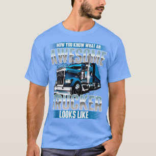 Phantastischer LKWerSemi LKW-LKWs Big Rig T-Shirt