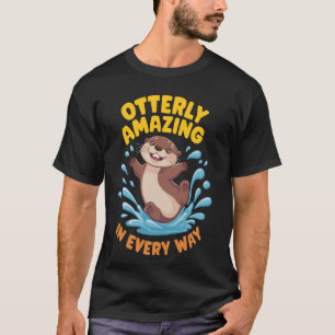 Phantastischer Niedlicher Otter Puffsack Spaß Tier T-Shirt