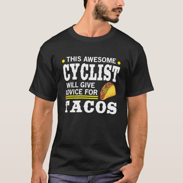 Phantastischer Radfahrer gibt Ratschläge für Tacos T-Shirt (Vorderseite)