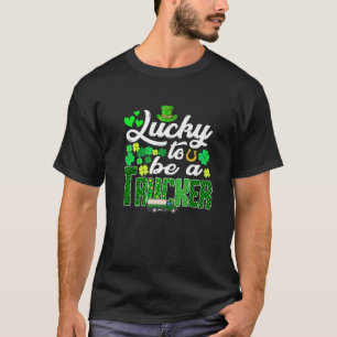 Phantastischer St. Patricks-Tag zum LKW-Funny-Out T-Shirt