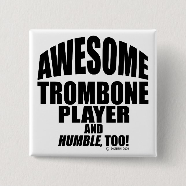 Phantastischer Trombone-Player Button (Vorderseite)