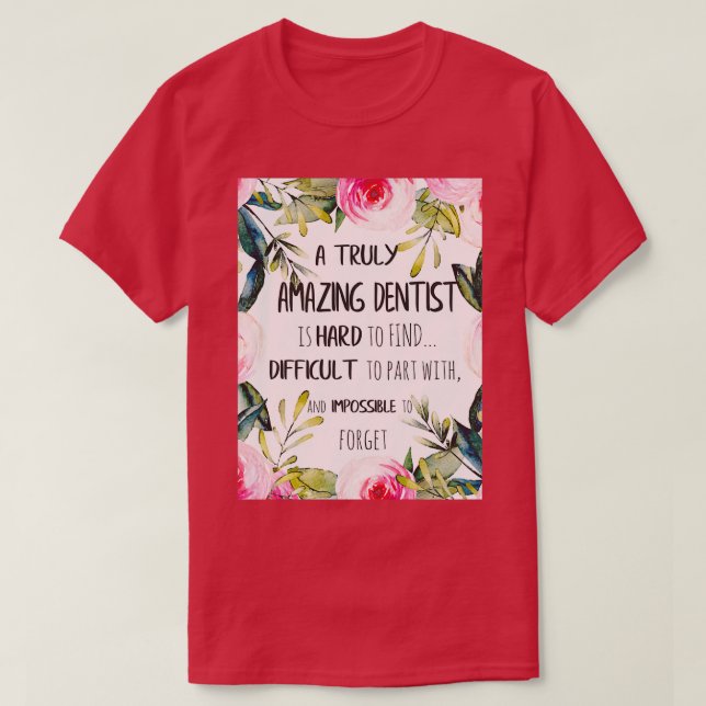 Phantastischer Zahnarzt Abschiedsgeschenk Verlasse T-Shirt (Design vorne)