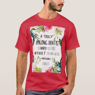 Phantastischer Zahnarzt Abschiedsgeschenk Verlasse T-Shirt