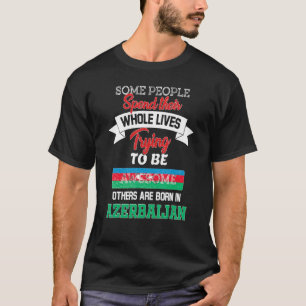 Phantastisches Aserbaidschan T-Shirt