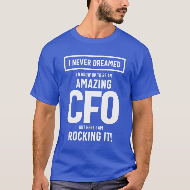 Phantastisches CFO-Jobgeschenk T-Shirt (Vorderseite)