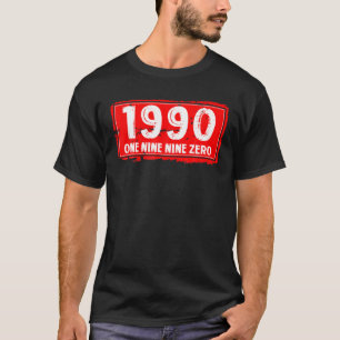 Phantastisches Geburtsjahr 1990 für Männer und Fra T-Shirt