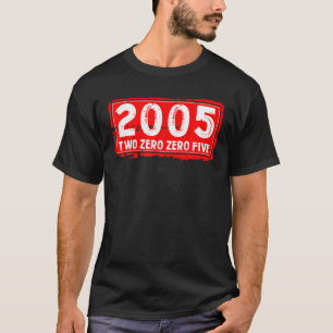 Phantastisches Geburtsjahr 2005 für Männer und Fra T-Shirt