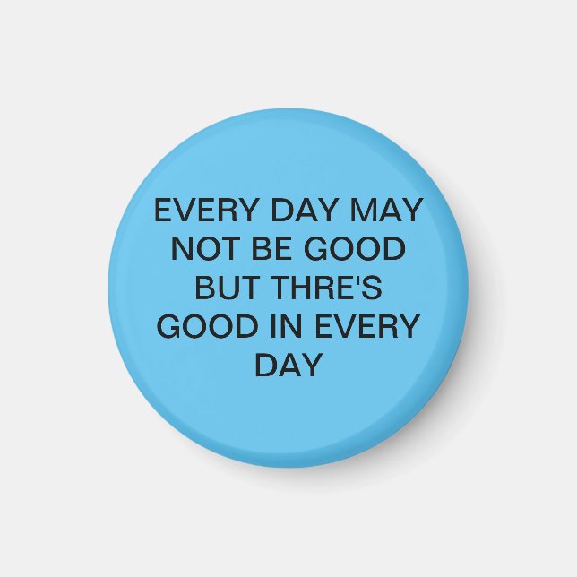 Phantastisches herrliches süß-blau mit Text Magnet (Vorne)