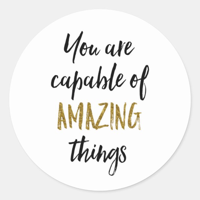 Phantastisches Motivierend Zitat Runder Aufkleber (Vorderseite)