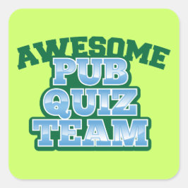 Phantastisches Pub Quiz TEAM! Quadratischer Aufkleber