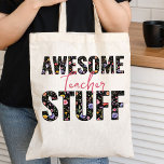 Phantastisches Teach Stuff Fett Wildblume Letting Tragetasche<br><div class="desc">Teacher's Tote Tasche mit "phantastischen Lehrer Zeug" und mit bunten Wildblumen geschmückt. Das Design ist beidseitig bedruckt mit einem hübschen Aquarellmuster von Wiesenwild-Blume,  das die fette Typografie füllt. Durchsuchen Sie meine Teacher Gifts Collection für weitere Geschenke von Lehrern.</div>