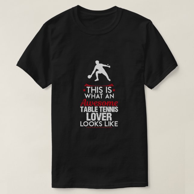Phantastisches Tischtennis Lover Funny Design für  T-Shirt (Design vorne)