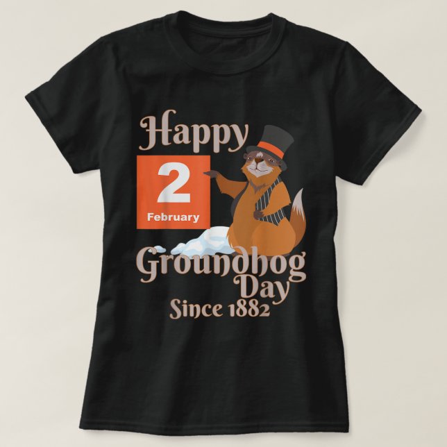 Phantastisches und lustiges Shirt zum Groundhog Da (Design vorne)