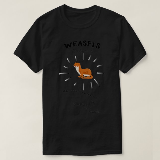 Phantastisches Weasel Lover Geschenk (2) T-Shirt (Design vorne)